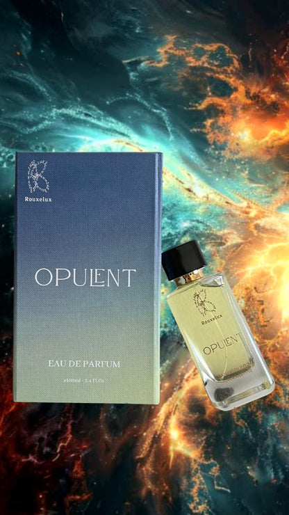 OPULENT