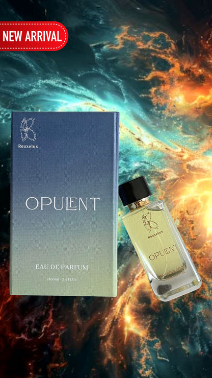OPULENT
